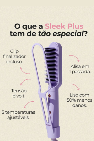 Escova Alisadora Clip Finalizador - Sleek Plus